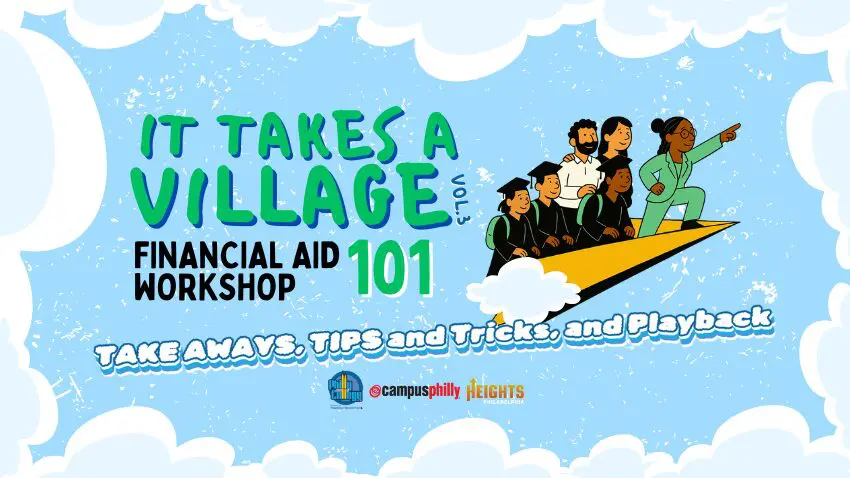 It Takes a Village Financial Aid Workshop 101