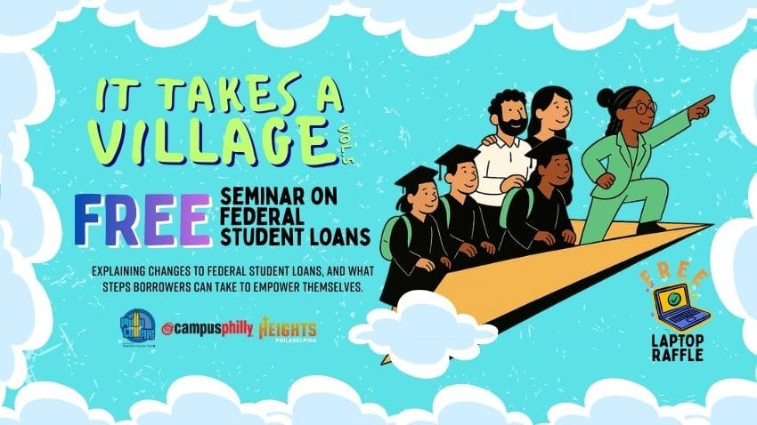 It Takes a Village, Vol 5 - Free Student Loans Update Workshop